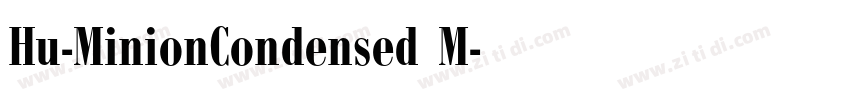 Hu-MinionCondensed M字体转换